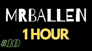 1 Hour Of MrBallen #10