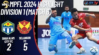 [Highlight MPFL24] SHAH ALAM CITY (2) (5) SELANGOR FC