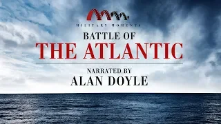 Battle of the Atlantic | Narrated by Alan Doyle