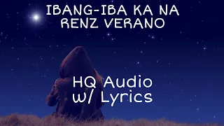 Ibang-iba Ka Na - Renz Verano HQ Audio with Lyrics