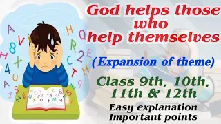 God helps those who help themselves|Expansion of Ideas|Proverbon God helps those who help themselves