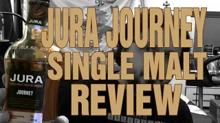 |9| Jura Journey Single Malt | Idiot Review, Rant and Waffle