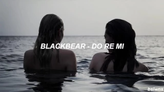 DO RE MI - BLACK BEAR.                                                          Traducida al español