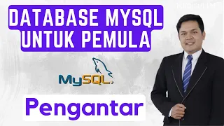 Belajar MySQL untuk Pemula - Apa itu Sistem Basis Data dan MySQL