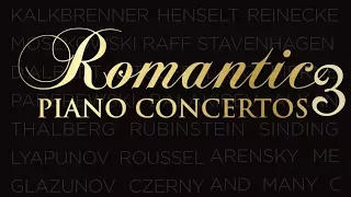 Romantic Piano Concertos 3 | Classical Piano Music of the Romantic Age