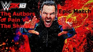 WWE 2K18 The Authors of Pain VS The Shield Epic Match