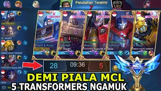 SEMIFINAL MCL 5 TRANSFORMERS BERSATU DI TOURNAMENT , BENAR BENAR NGAMUK , MUSUH GAK DI KASIH NAFAS