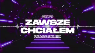 Gibbs - Zawsze chciałem (RECON Remix)