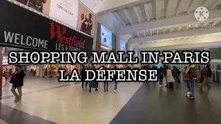 PARIS SHOPPING MALL IN LA DÉFENSE PARIS, FRANCE 4K