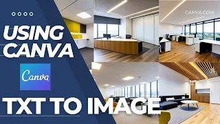 AI How to use Canva AI for Architectural Interior Design Projects. Text to image and quick writing.