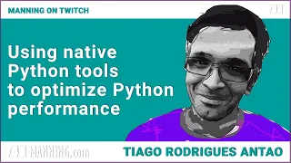 Using native Python tools to optimize Python performance