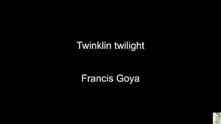 Twinklin twilight (Francis Goya) BT