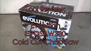 Tool Review: Evolution EVOSAW380 Cold Cut Chop Saw