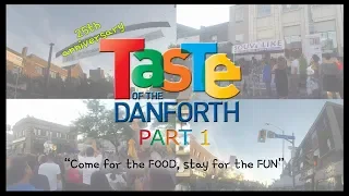 Taste of the Danforth 2018 | Day 1