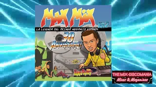 MAX MIX 30 ANIVERSARIO VOL.2