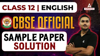 Class 12 English Sample Paper 2023-24