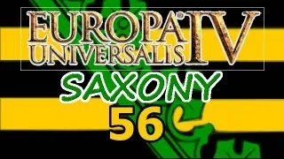 Europa Universalis 4 IV Saxony  Ironman Hard 56