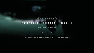 Moonlight Sonata Mvt 3 (Cinematic Piano Instrumental) - Tommee Profitt