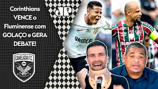 "Eu POSSO ESTAR EXAGERANDO, mas o Corinthians pra mim hoje..." VITÓRIA sobre Fluminense GERA DEBATE!