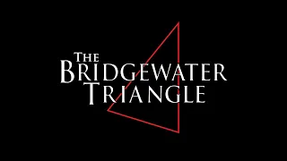 The Bridgewater Triangle documentary