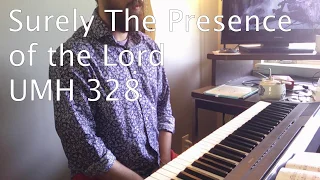 UMH #328 | Surely The Presence Of The Lord