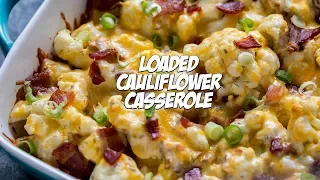 Loaded Cauliflower Casserole Recipe | Holiday Keto Side Dish