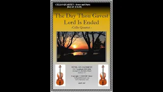 The Day Thou Gavest Lord Is Ended (St. Clement) -  Cello Quartet  BJE Music (285) 2023