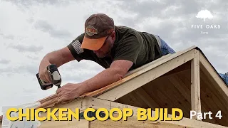 Chicken Coop Build Pt.4 | The roof is going on | Homestead Vlog