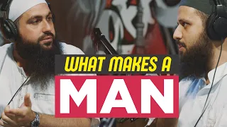 What it means to be a MAN - Mohamed Hoblos, Sh. Haroon Kanj Podcast