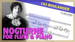 🎼LILI BOULANGER - Nocturne [for FLUTE and Piano] - (Sheet Music Scrolling)