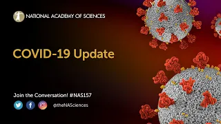 COVID-19 Update | Perspectives on pandemic response, vaccine development, and COVID-19 virology