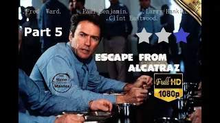 Escape from Alcatraz (1080p Full HD) PART 5.