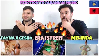 REACTION TO ALBANIAN QUEENS: Era Istrefi - TKRKT // Tayna x Gesko - Sdu me ni // MELINDA - ALL NIGHT