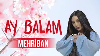 Mehriban - Ay Balam - ARB MUSIC