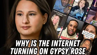 Gypsy Rose Blanchard Why is the internet turning on her