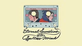 Eternal Sunshine of the Spotless Mind [lo-fi chill hop mix]