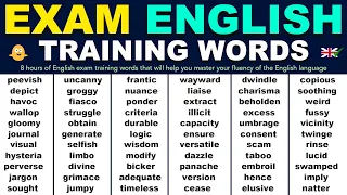 8 Hours of ENGLISH EXAM TRAINING WORDS with Example Phrases | English Speaking Practice