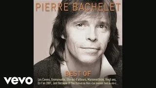 Pierre Bachelet - Elle est d'ailleurs (Audio)