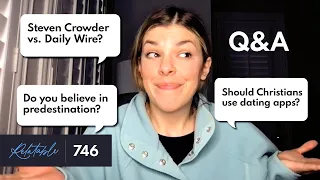 Crowder vs. DW, Predestination & the Importance of Shame | Q&A | Ep 746