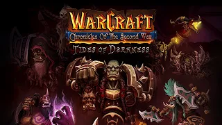 ХРОНИКИ ВТОРОЙ ВОЙНЫ: ПРИЛИВЫ ТЬМЫ! - РЕЛИЗ РЕМЕЙКА КАМПАНИИ ОРДЫ ВАРКРАФТА 2!  -СТРИМ! - Warcraft 3