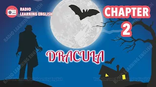 Dracula ▸ Chapter 2 - A Prisoner in the Castle | Audio book | By Bram Stoker