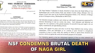 NSF CONDEMNS BRUTAL DEATH OF NAGA GIRL IN DIMAPUR