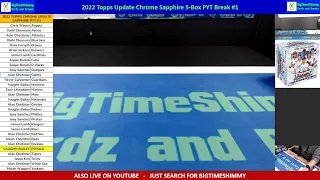 2022 Topps Update Chrome Sapphire 5-Box PYT Break #1
