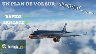 [MICROSOFT FLIGHT SIMULATOR] Crée un plan de vol avec SIMBRIEF!!! (tuto facile)