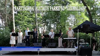 Naktišokiai Alytaus parke su "UŽUBALIAIS" 23 07 10