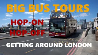 Big Bus Tour. Getting Around London Hop-On Hop-Off | 4K