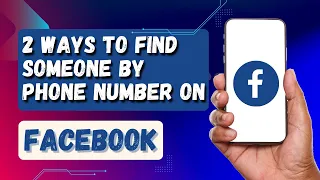 2 Ways To Find Someone By Phone Number On Facebook | Facebook Search By Phone Number Android