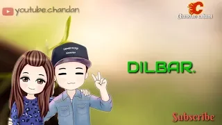 Dilbar whatsapp status video 2018 || Neha Kakkar | Satyamev Jayate |