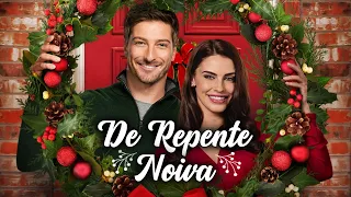 De Repente Noiva - Filme Romântico de Natal