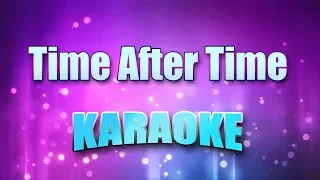 Lauper, Cyndi - Time After Time (Karaoke & Lyrics)